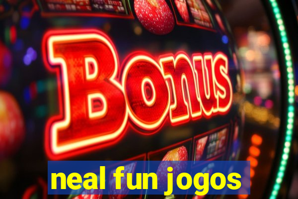 neal fun jogos